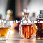 Best Perfumes for Daily Use